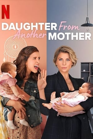 Daughter from Another Mother Season 1