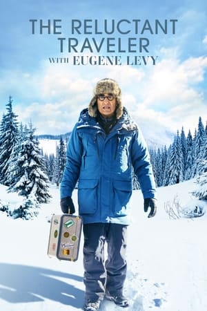 The Reluctant Traveler with Eugene Levy Season 1
