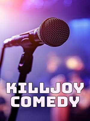 Killjoy Comedy Season 1