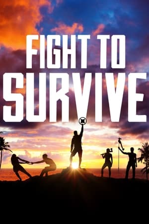 Fight To Survive Season 1