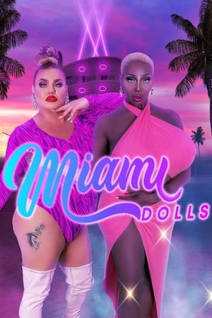 Miami Dolls Season 1