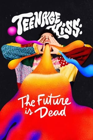 Teenage Kiss: The Future Is Dead Season 1