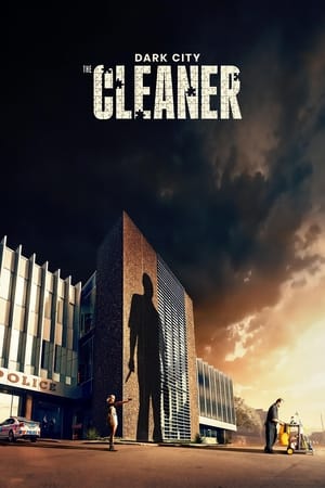 Dark City: The Cleaner Season 1